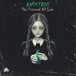 cover: ANEKTODE - She Poisoned All Love