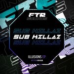 cover: Sub Killaz - Illusions EP