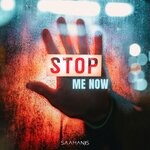 cover: Saamanjis - Stop Me Now