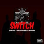 cover: Mac Boney|Big Kuntry King|Young Dro|P$C - Switch