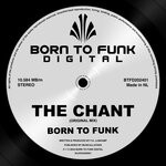 cover: BORN TO FUNK - The Chant