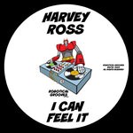 cover: Harvey Ross - I Can Feel It