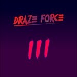 cover: Draze Force - III