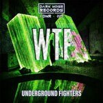 cover: Underground Fighters - Wtf