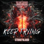 cover: Strike Blood - Keep Trying