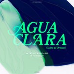 cover: Cecilia Todd|Marco Tropeano - Agua Clara (Canto De Ordeno)