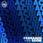 cover: Fernando DOOM - Acid