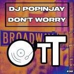 cover: DJ Popinjay - Don't Worry