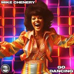 cover: Mike Chenery - Go Dancing