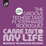 cover: Groove Technicians|Stephanie Rodriguez - Came Into My Life (Funky Remix)