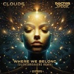 cover: DoctorSpook|Cloud6 - Where We Belong (SilentBreakers Remix)