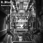 cover: R Blanco - Hypnotical EP