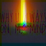 cover: Erik RS - Why U Always On My Mind?