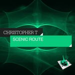 cover: Christopher T - Scenic Route