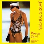 cover: Jackie Touche - Watch Out!