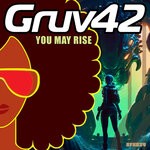 cover: Gruv42 - You May Rise