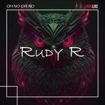 cover: Rudy R - Oh No Oh No