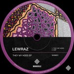 cover: LewRaz - They My Hoes EP