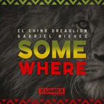 cover: Gabriel Nieves|El Chino Dreadlion - Somewhere