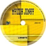 cover: Myuzik Junky - L.W.N.B.T.S.