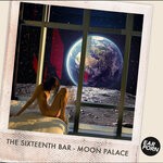 cover: The Sixteenth Bar - Moon Palace