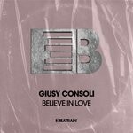 cover: Giusy Consoli - Believe In Love (Original Mix)