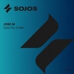 cover: Jose M - Digital Funk