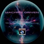 cover: Various - Machine Driven