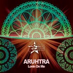 cover: Aruhtra - Lovin On Me