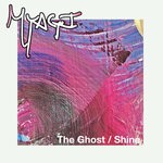 cover: Myagi - The Ghost / Shine