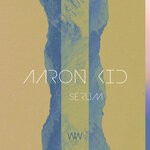 cover: Aaron Kid - Serum