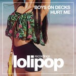 cover: Boys On Decks - Hurt Me