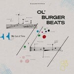 cover: Ol' Burger Beats - 74: Out Of Time (Explicit)