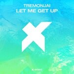 cover: Tremonjai - Let Me Get Up