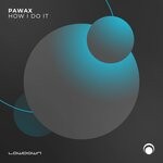 cover: Pawax - How I Do It