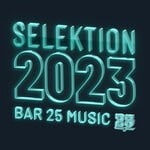 cover: Bar 25 Music - Bar 25 Music: Selektion 2023