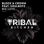 cover: Block & Crown|THE SOULBOYZ - Big Love