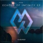 cover: vogl - Echoes Of Infinity EP