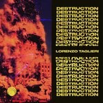 cover: Lorenzo Taglieri - Destruction