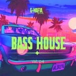 cover: Various - G-Mafia Bass House, Vol 04