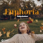 cover: Bubba Brothers - Euphoria