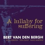 cover: Bert Van Den Bergh - A Lullaby For Suffering