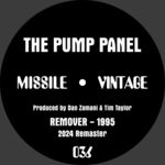 cover: DAN ZAMANI|THE PUMP PANEL|Tim Taylor (Missile Records) - Remover_1995 2024 Remaster