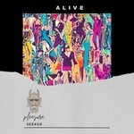 cover: Pleasure Seeker - Alive