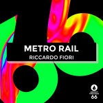 cover: Riccardo Fiori - Metro Rail