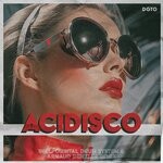 cover: Dgto - Acidisco (Remixes)