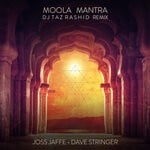 cover: Dave Stringer|Joss Jaffe - Moola Mantra (DJ Taz Rashid Remix)