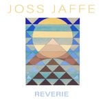 cover: Joss Jaffe - Reverie