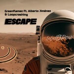 cover: GREENFLAMEZ|Alberto Jimenez|LOOPCRASHING - Escape