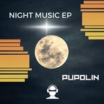 cover: Pupolin - Night Music EP